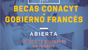 Convocatoria CONACYT para Becas de posgrado en Francia