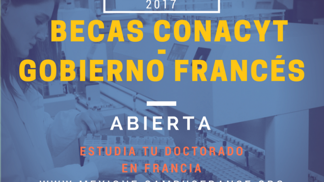 Convocatoria CONACYT para Becas de posgrado en Francia