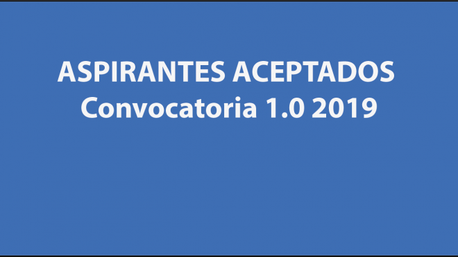 ASPIRANTES ACEPTADOS 2019