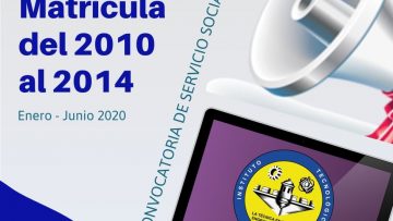 Convocatoria servicio social matrícula 2010 - 2014