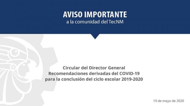 Circular del Director General para concluir ciclo escolar 2019-2020
