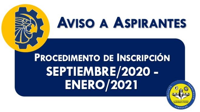 Extensión de fechas del Procedimiento de Inscripción para estudiantes de Nuevo Ingreso al periodo escolar septiembre 2020 - enero 2021