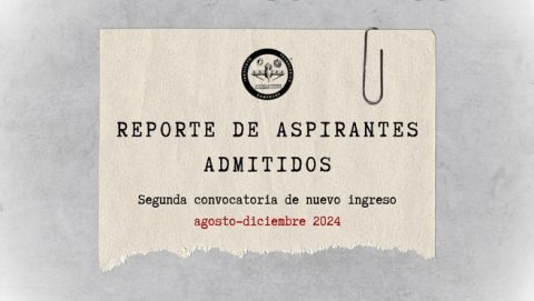 REPORTE DE ASPIRANTES ADMITIDOS EN LA SEGUNDA CONVOCATORIA A NUEVO INGRESO