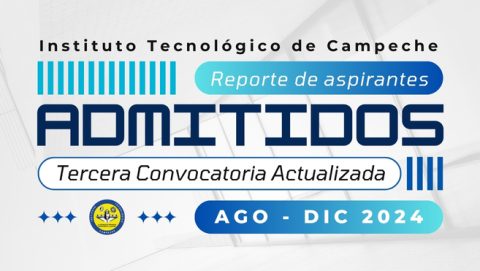 REPORTE DE ASPIRANTES ADMITIDOS EN LA TERCERA CONVOCATORIA ACTUALIZADA PARA NUEVO INGRESO