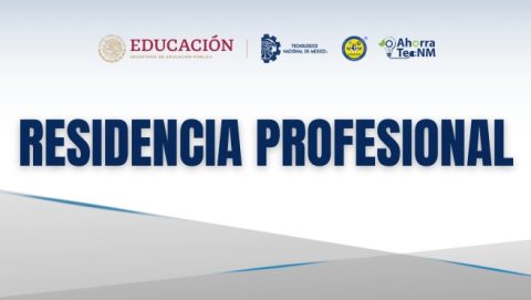 CONVOCATORIA DE RESIDENCIA PROFESIONAL PERÍODO ENERO - JUNIO 2025