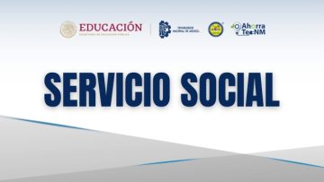 CONVOCATORIA PARA SERVICIO SOCIAL EN EL PERÍODO ENERO-JUNIO 2025