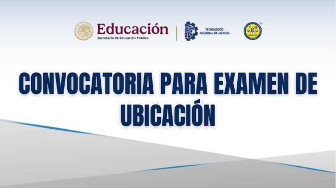 CONVOCATORIA PARA SUSTENTAR EL EXAMEN DE UBICACIÓN DE INGLÉS 2025