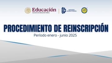 PROCEDIMIENTO DE REINSCRIPCIÓN PARA EL PERÍODO ENERO - JUNIO 2025