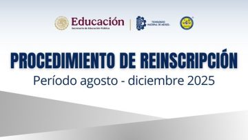 PROCEDIMIENTO DE REINSCRIPCIÓN PARA EL PERÍODO AGOSTO - DICIEMBRE 2025