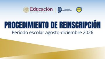PROCEDIMIENTO DE REINSCRIPCIÓN PARA EL PERÍODO AGOSTO - DICIEMBRE 2026