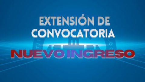 EXTENSIÓN DE CONVOCATORIA DE NUEVO INGRESO PARA EL CICLO ESCOLAR AGOSTO-DICIEMBRE 2026