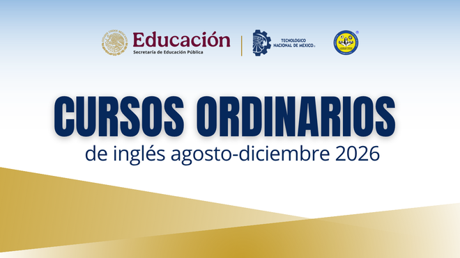 CURSOS ORDINARIOS DE INGLÉS AGOSTO-DICIEMBRE 2026